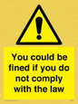 WV7071: You could be fined if you do not comply with the law