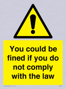 WV7071: You could be fined if you do not comply with the law