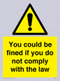 WV7071: You could be fined if you do not comply with the law