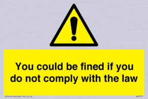 WV7071: You could be fined if you do not comply with the law