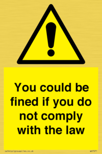 WV7071: You could be fined if you do not comply with the law