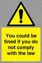WV7071: You could be fined if you do not comply with the law
