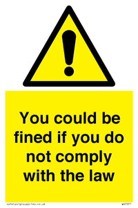 WV7071: You could be fined if you do not comply with the law