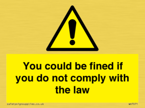 WV7071: You could be fined if you do not comply with the law