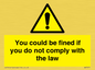 WV7071: You could be fined if you do not comply with the law