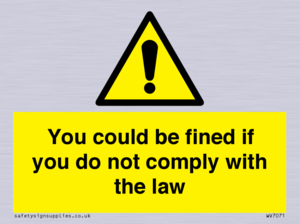WV7071: You could be fined if you do not comply with the law