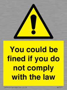 WV7071: You could be fined if you do not comply with the law
