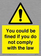 WV7071: You could be fined if you do not comply with the law