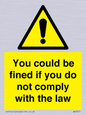 WV7071: You could be fined if you do not comply with the law
