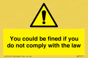 WV7071: You could be fined if you do not comply with the law