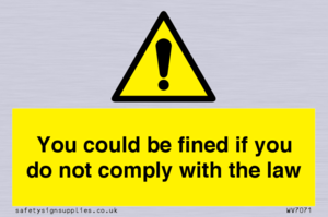 WV7071: You could be fined if you do not comply with the law