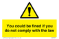 WV7071: You could be fined if you do not comply with the law