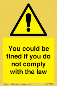 WV7071: You could be fined if you do not comply with the law