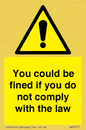 WV7071: You could be fined if you do not comply with the law
