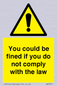 WV7071: You could be fined if you do not comply with the law