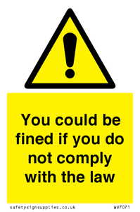 WV7071: You could be fined if you do not comply with the law