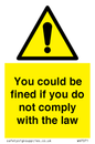 WV7071: You could be fined if you do not comply with the law