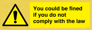 WV7071: You could be fined if you do not comply with the law