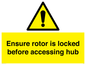 WV7108: Ensure rotor is locked before accessing hub