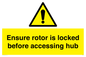 WV7108: Ensure rotor is locked before accessing hub