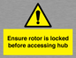 WV7108: Ensure rotor is locked before accessing hub