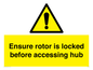 WV7108: Ensure rotor is locked before accessing hub