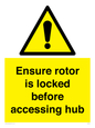 WV7108: Ensure rotor is locked before accessing hub