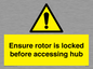 WV7108: Ensure rotor is locked before accessing hub