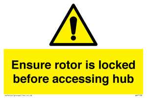 WV7108: Ensure rotor is locked before accessing hub