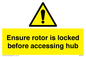 WV7108: Ensure rotor is locked before accessing hub