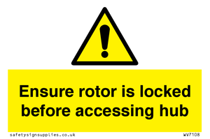 WV7108: Ensure rotor is locked before accessing hub