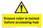 WV7108: Ensure rotor is locked before accessing hub