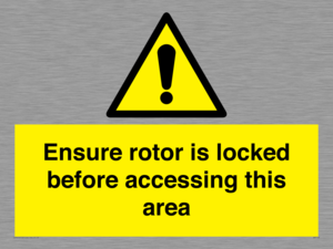 WV7109: Ensure rotor is locked before accessing this area