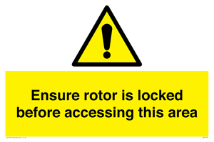 WV7109: Ensure rotor is locked before accessing this area
