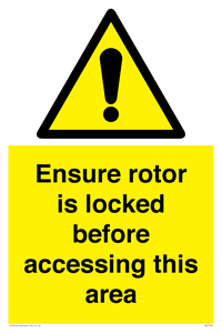WV7109: Ensure rotor is locked before accessing this area