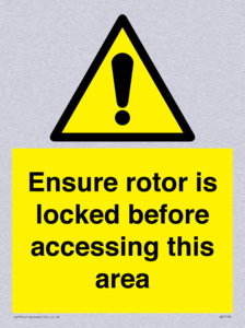 WV7109: Ensure rotor is locked before accessing this area