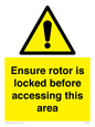 WV7109: Ensure rotor is locked before accessing this area