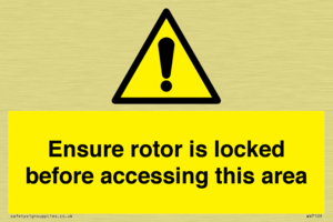 WV7109: Ensure rotor is locked before accessing this area