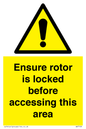 WV7109: Ensure rotor is locked before accessing this area