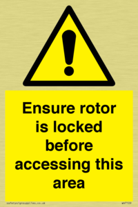 WV7109: Ensure rotor is locked before accessing this area