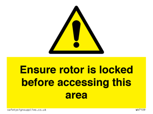 WV7109: Ensure rotor is locked before accessing this area