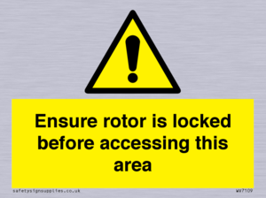 WV7109: Ensure rotor is locked before accessing this area