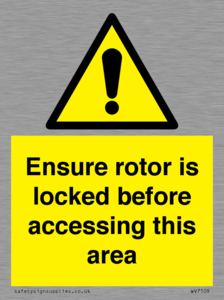 WV7109: Ensure rotor is locked before accessing this area
