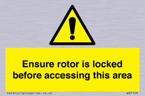 WV7109: Ensure rotor is locked before accessing this area