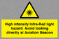 WV7110: High intensity Infra-Red light hazard. Avoid looking directly at Aviation Beacon