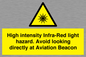 WV7110: High intensity Infra-Red light hazard. Avoid looking directly at Aviation Beacon