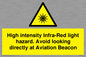 WV7110: High intensity Infra-Red light hazard. Avoid looking directly at Aviation Beacon