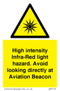 WV7110: High intensity Infra-Red light hazard. Avoid looking directly at Aviation Beacon