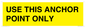 WV7116: USE THIS ANCHOR POINT ONLY