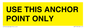 WV7116: USE THIS ANCHOR POINT ONLY
